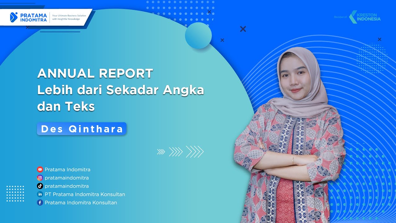 Annual Report | Lebih dari Sekadar Angka dan Teks
