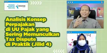 Analisis Konsep Perpajakan di UU Pajak yang sering memunculkan Tax Dispute (4)