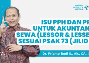 Isu PPh dan PPN untuk Akuntansi Sewa (Lessor & Lessee) sesuai PSAK 73 [Jilid 2]