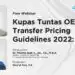 KUPAS TUNTAS OECD TRANSFER PRICING GUIDELINES 2022: JILID 2