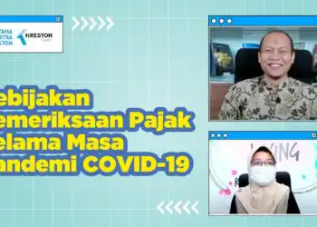 Kebijakan Pemeriksaan Pajak Selama Masa Pandemi COVID-19