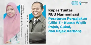 Kupas Tuntas RUU Harmonisasi Peraturan Perpajakan (Jilid 3)