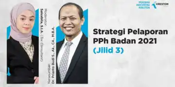 Strategi Pelaporan PPh Badan 2021 [Jilid 3]