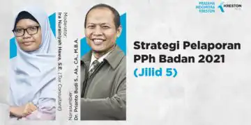 Strategi Pelaporan PPh Badan 2021 [Jilid 5]