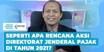 Seperti Apa Rencana Aksi Direktorat Jenderal Pajak di Tahun 2021?