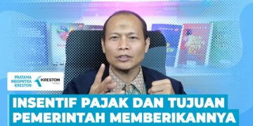 Insentif Pajak dan Tujuan Pemerintah Memberikannya