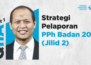 Q&A: Strategi Pelaporan PPh Badan 2021 (Jilid 2 – Part 1)