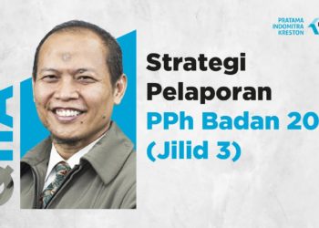 Q&A: Strategi Pelaporan PPh Badan 2021 (Jilid 3)