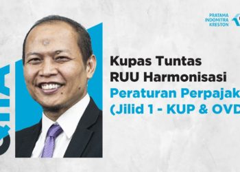 Q&A: Kupas Tuntas RUU Harmonisasi Peraturan Perpajakan (Jilid 1-KUP & OVDP)