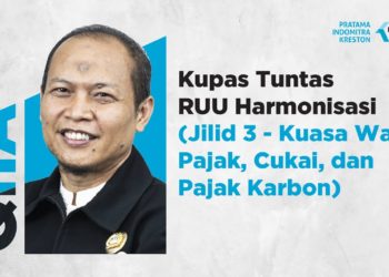 Q&A: Kupas Tuntas RUU Harmonisasi (Jilid 3 – Kuasa Wajib Pajak, Cukai, dan Pajak Karbon)