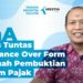 Q&A: Kupas Tuntas Substance Over Form di Ranah Pembuktian Hukum Pajak (Jilid 1)