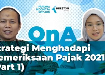 Q&A: Strategi Menghadapi Pemeriksaan Pajak 2021 [Jilid1] sesi I