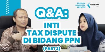 Q&A: Inti Tax Dispute di Bidang PPN [Part 2]