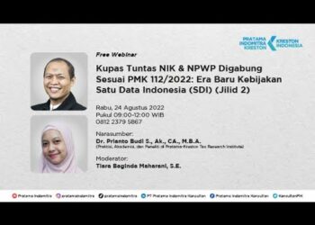 Kupas Tuntas NIK & NPWP Digabung Sesuai PMK 112/2022: Era Baru Kebijakan Satu Data Indonesia(SDI) 2