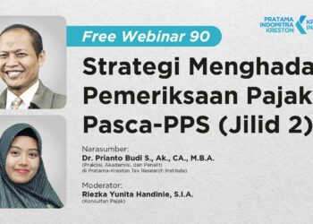 Strategi Menghadapi Pemeriksaan Pajak pasca-PPS (Jilid 2)