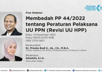 Membedah PP 44/2022 tentang Peraturan Pelaksana UU PPN (Revisi UU HPP)