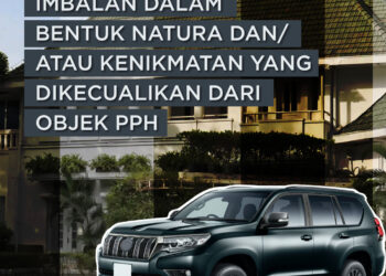 Imbalan dalam Bentuk Natura dan/atau Kenikmatan yang Dikecualikan dari Objek PPh
