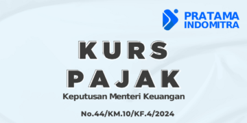 Kurs Pajak Periode 23 – 29 Oktober 2024