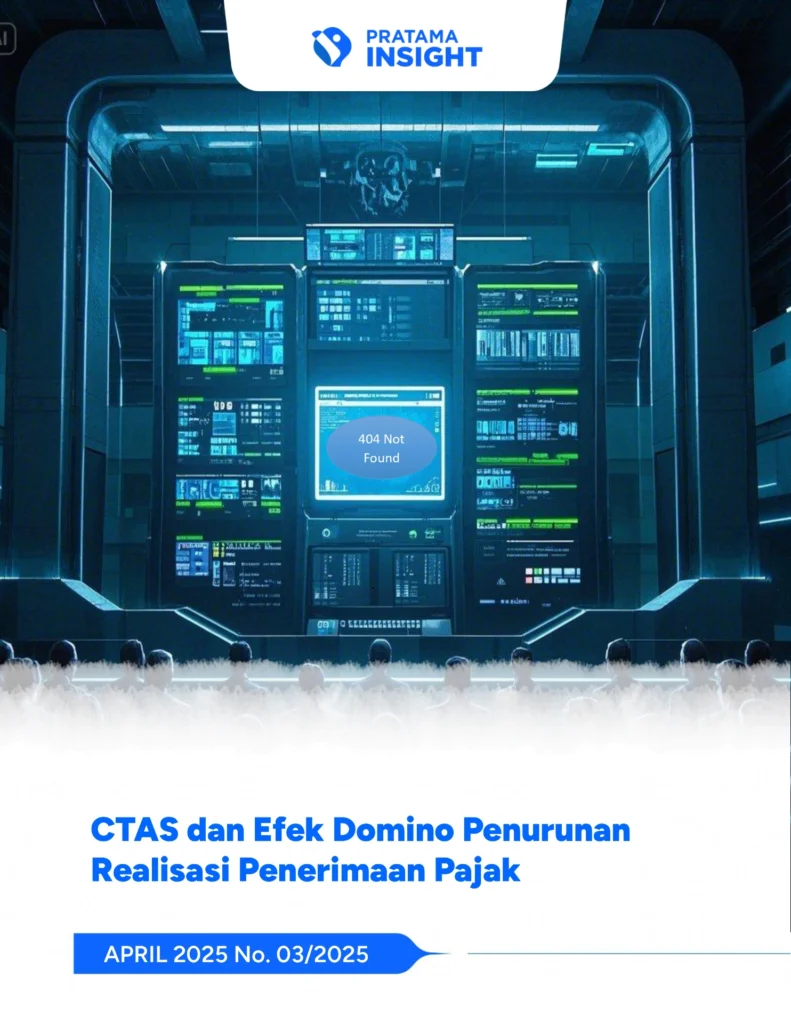 PRATAMA INSIGHT In-depth 3 - CTAS dan Efek Domino Penurunan Realisasi Penerimaan Pajak_page-0001 - Pratama Institute Coretax atau CTAS dan Efek Domino Penurunan Realisasi Penerimaan Pajak
