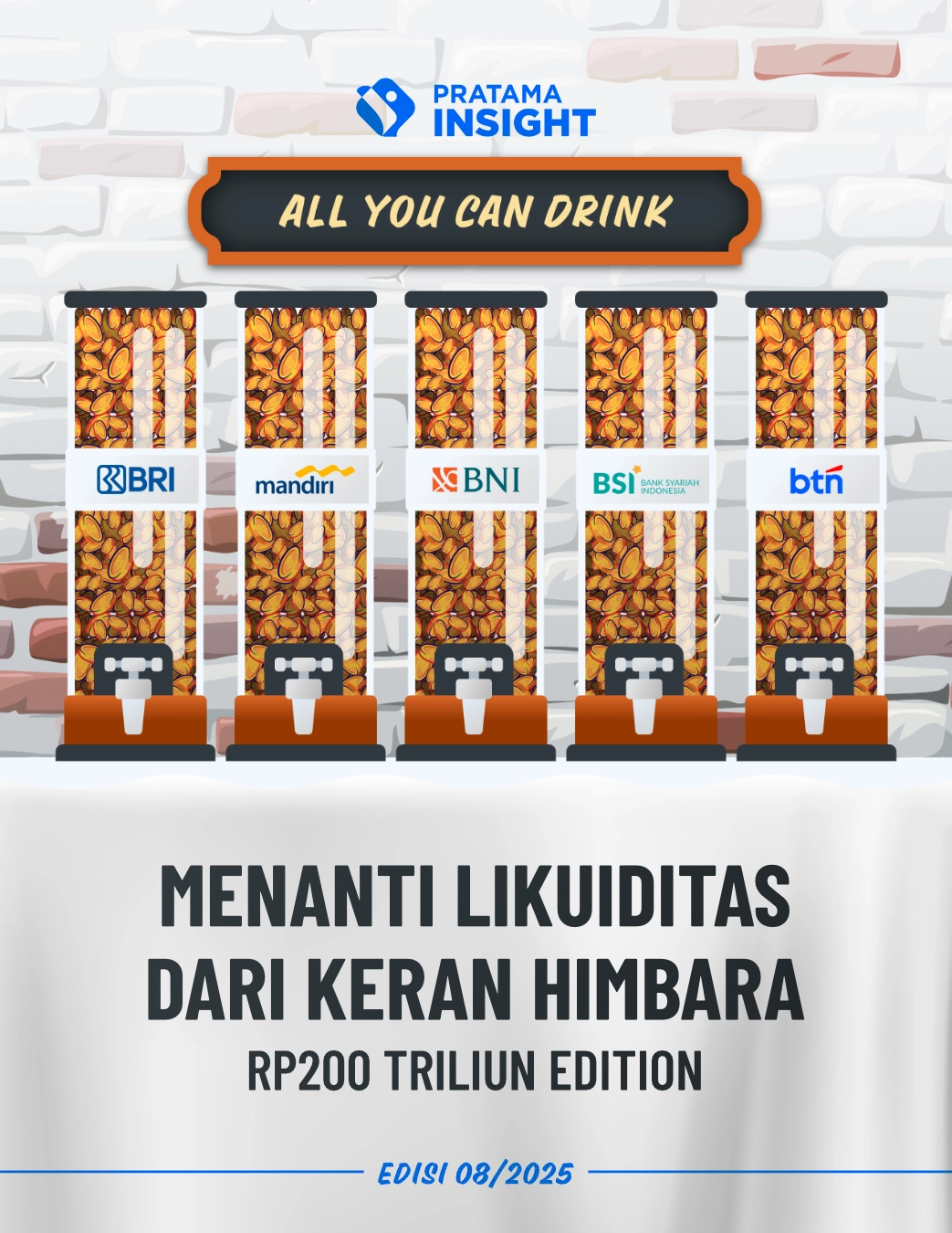 BULETIN PRATAMA INSIGHT EDISI 08 2025 - MENANTI LIKUIDITAS DARI KERAN HIMBARA