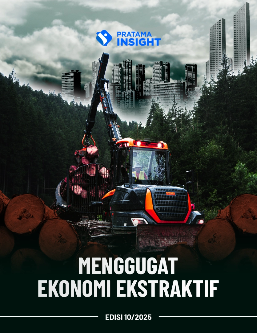 Menggugat ekonomi ekstraktif - Buletin Pratama Insight, oleh PT Pratama Indomitra Konsultan